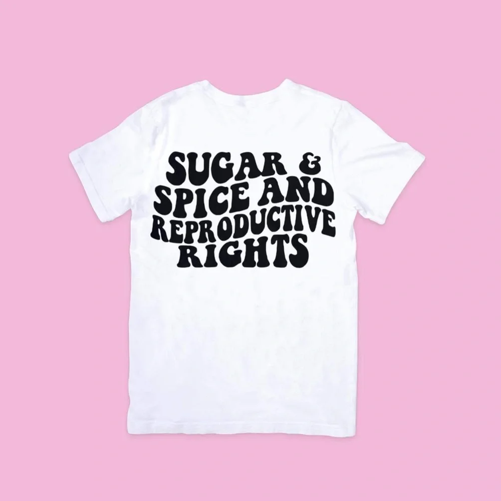 Sugar & Spice & Reproductive Rights - Picture 2 of 2